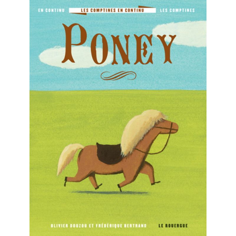 Poney - Editions du Rouergue