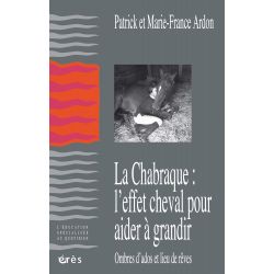 La chabraque : l'effet cheval pour aider à grandir - Erès