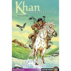 Khan, cheval des steppes - Castor Poche