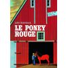 Le poney Rouge - Folio Junior