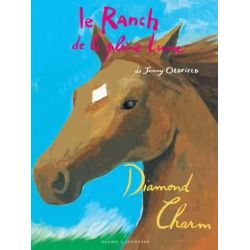 Ranch de la Pleine Lune Tome 21 : Diamond Charm - Zulma Jeunesse