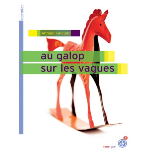 Au galop sur les vagues - Editions du Rouergue