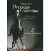 DVD Dressage Classique Volume 2 : L'école de gymnastique 