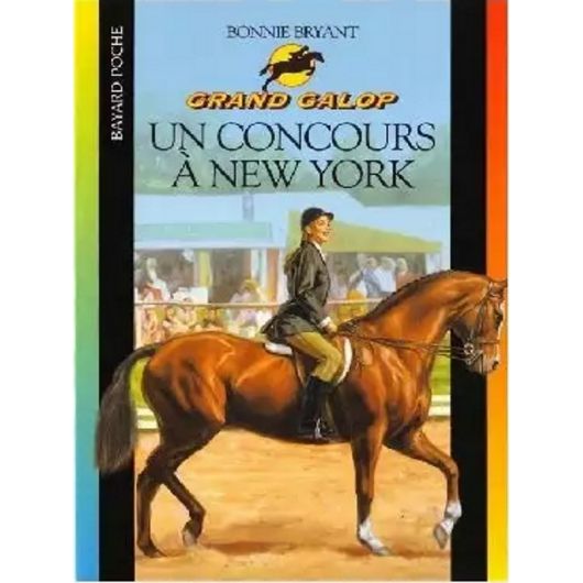 Grand Galop Tome 611 : Un concours à New York - Bayard Poche