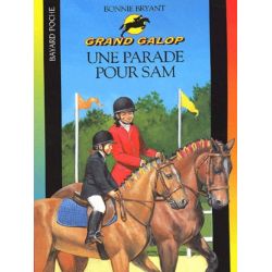 Gand Galop Tome 636 : Parade pour Sam - Bayard Poche