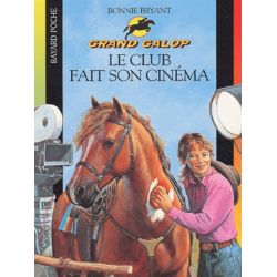 Grand Galop Tome 644 : Le club fait son cinéma - Bayard Poche