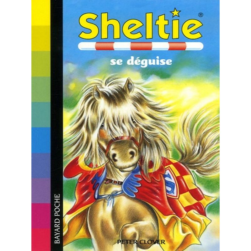 Sheltie Tome 414 : Sheltie se déguise - Bayard Poche