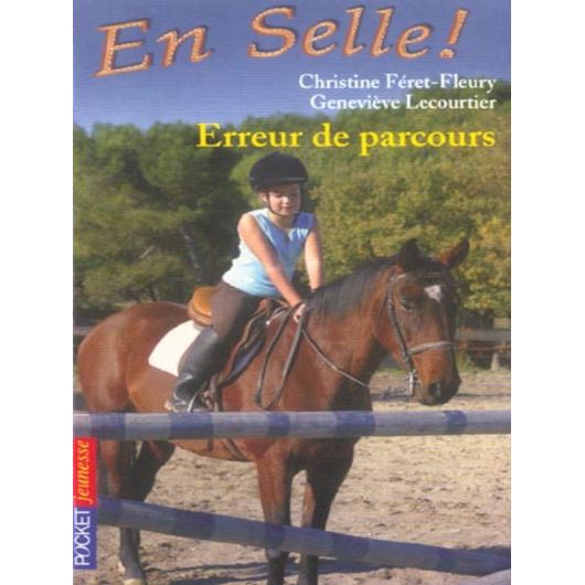 En Selle Tome 9 : Erreur de parcours - Pocket Jeunesse