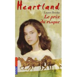 Heartland Tome 4 : Le prix du risque - Pocket Junior