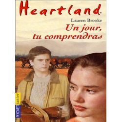 Heartland Tome 6 : Un jour tu comprendra - Pocket Jeunesse