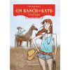 Un ranch pour Kate Tome 5 : Retour orageux - Flammarion