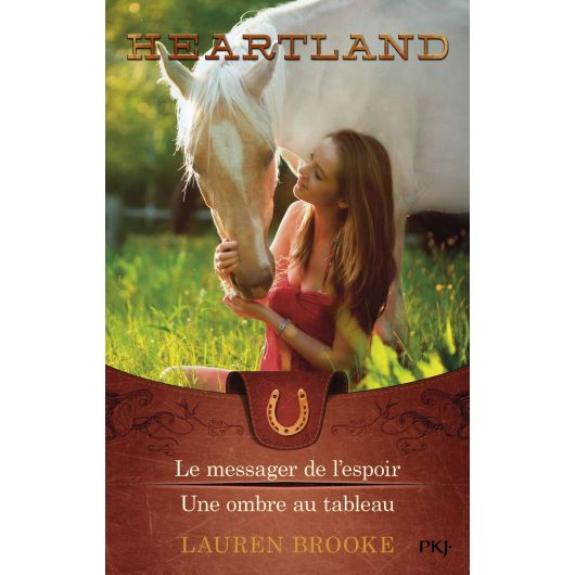 Heartland Tome 9 et 10 : Le messager de l'espoir/Une ombre au tableau - Pocket Jeunesse