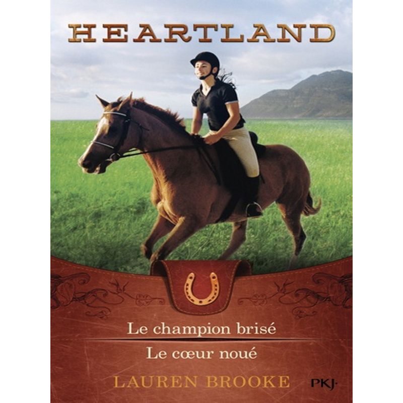 Heartland Tome 7 et 8 : Le champion brisé/Le cœur noué : Pocket Jeunesse