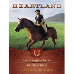 Heartland Tome 7 et 8 : Le champion brisé/Le cœur noué : Pocket Jeunesse